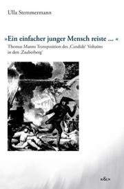 Cover of: Ein einfacher junger Mensch reiste--: Thomas Manns Transposition des 'Candide' Voltaires in den "Zauberberg"