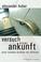 Cover of: Versuch einer Ankunft