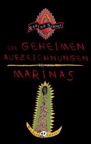 Cover of: Die geheimen Aufzeichnungen Marinas: Roman