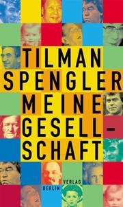Cover of: Meine Gesellschaft: Kursbuch eines Unfertigen