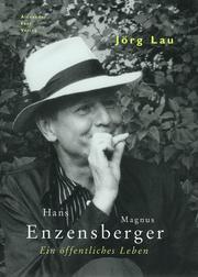 Cover of: Hans Magnus Enzensberger: ein öffentliches Leben