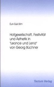 Cover of: Hofgesellschaft, Festivität und Ästhetik in "Leonce und Lena" von Georg Büchner