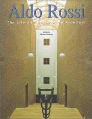 Cover of: Aldo Rossi: The Life and Works of an Architect