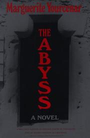 Cover of: The Abyss by Marguerite Yourcenar, Grace Frick