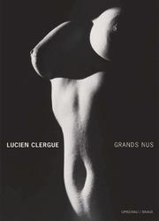 Cover of: Lucien Clergue by Lucien Clergue