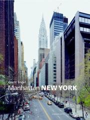 Manhattan New York by Gerrit Engel, Jordan Mejias, Terence Riley