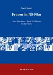 Cover of: Frauen im NS-Film: unter besonderer Berücksichtigung des Spielfilms