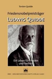 Cover of: Friedensnobelpreisträger Ludwig Quidde by Torsten Quidde