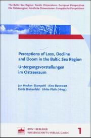 Cover of: Perceptions of loss, decline and doom in the Baltic Sea Region =: Untergangsvorstellungen im Ostseeraum