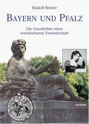 Cover of: Bayern und Pfalz by Rudolf Reiser