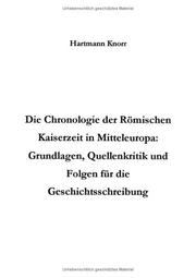 Die Chronologie der römischen Kaiserzeit in Mitteleuropa by Hartmann Knorr