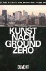 Cover of: Kunst nach Ground Zero