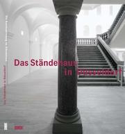 Cover of: Das Ständehaus in Düsseldorf 1875-2002 by [Herausgeber, Armin Zweite ; Redaktion, Anette Kruszynski].