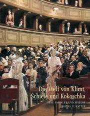 Cover of: Die Welt von Klimt, Schiele und Kokoschka by Tobias G. Natter