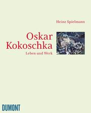 Cover of: Oskar Kokoschka by Spielmann, Heinz.