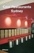 Cover of: Cool Restaurants Sydney (Cool Restaurants)