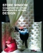 Cover of: Store Window Design (Designfocus) by Cynthia Reschke