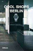 Cover of: Cool Shops Berlin (Cool Shops) by Sabina Marreiros