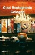 Cover of: Cool Restaurants Cologne (Cool Restaurants) by 