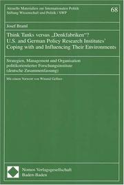 Cover of: Think Tanks Versus Denkfabriken?: U.s. And German Policy Research Institutes' Coping With And Influencing Their Environments