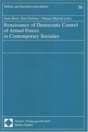 Cover of: Renaissance of Democratic Control of Armed Forces in Contemporary Societies by 