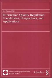 Cover of: Information Quality Regulation: Foundations, Perspectives, And Applications