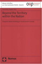 Cover of: Beyond the Territory Within the Nation: Diasporic Nation Building in South Eastern Europe