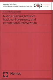 Cover of: Nation Building Between National Sovereignty And International Intervention