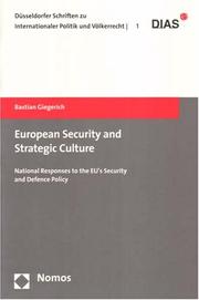 Cover of: European Security and Strategic Culture: National Responses to the EU's Security and Defence Policy (Dusseldorfer Schriften Zu Internationaler Politik Und Volkerrecht)