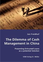 Cover of: The Dilemma of Cash Management in China | Jan Freidhof