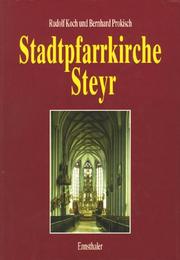 Cover of: Stadtpfarrkirche Steyr: Baugeschichte und Kunstgeschichte