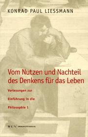 Cover of: Vom Nutzen und Nachteil des Denkens für das Leben