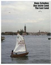 Hans Schabus, das letzte Land, the last land. Ausstellung, Biennale di Venezia,  Osterreichischer Pavillon, 12.6. - 6.11.2005 cover