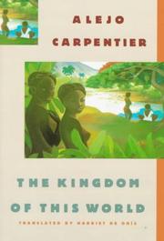 Cover of: The Kingdom of This World by Alejo Carpentier