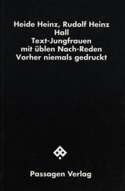 Cover of: Hall: Text-Jungfrauen mit üblen Nach-Reden : vorher niemals gedrückt