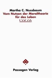 Cover of: Vom Nutzen der Moraltheorie für das Leben