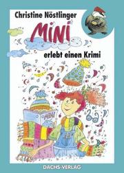 Mini erlebt einen Krimi by Christine Nöstlinger