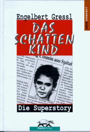 Cover of: Das Schattenkind by Engelbert Gressl