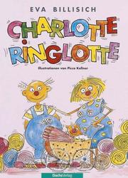 Cover of: Charlotte Ringlotte