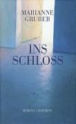 Cover of: Ins Schloss: Roman