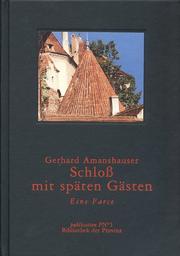 Cover of: Schloss mit späten Gästen: eine Farce