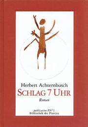 Cover of: Schlag 7 Uhr by Herbert Achternbusch