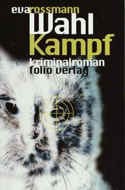 Cover of: Wahl Kampf: Kriminalroman