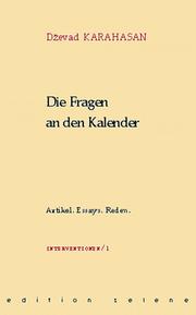 Cover of: Die Fragen zum Kalender by Dževad Karahasan