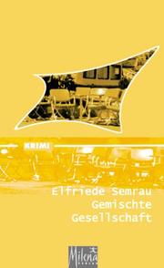 Cover of: Gemischte Gesellschaft: Kriminalroman