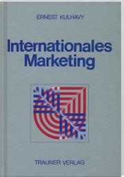 Cover of: Internationales Marketing by Ernest Kulhavy