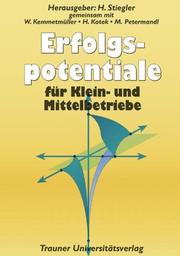 Cover of: Erfolgspotentiale für Klein- und Mittelbetriebe: Festschrift für Walter Sertl zum 65. Geburtstag