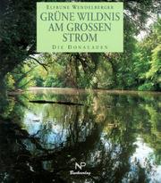 Grüne Wildnis am grossen Strom by Elfrune Wendelberger