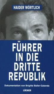 Cover of: Haider wörtlich: Führer in die Dritte Republik