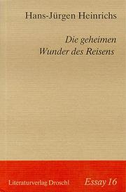 Cover of: Die geheimen Wunder des Reisens